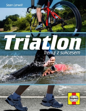 Triatlon Trenuj z sukcesem - Sean Lerwill