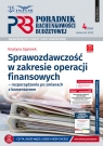 Sprawozdawczość w zakresie operacji finansowych - rozporządzenie po zmianach Gąsiorek Krystyna