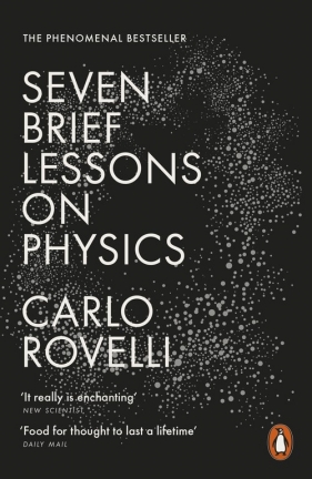 Seven Brief Lessons on Physics