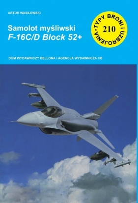 Samolot myśliwski F-16C/D Block 52+ - Wasilewski Artur
