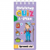 Obrazkowy quiz 4-latka. Sprawdź się! - Agnieszka Bator