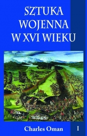 Sztuka wojennaw XVI wieku Tom 1