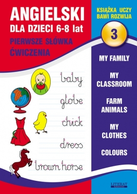 Angielski dla dzieci 3 6-8 lat Pierwsze słówka Ćwiczenia - Bednarska Joanna