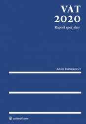 VAT 2020 Raport specjalny - Bartosiewicz Adam