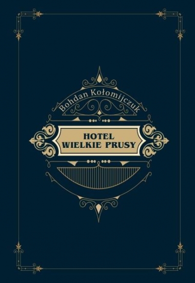 Hotel Wielkie Prusy