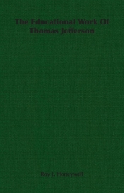 The Educational Work Of Thomas Jefferson