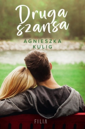 Druga szansa - Kulig Agnieszka