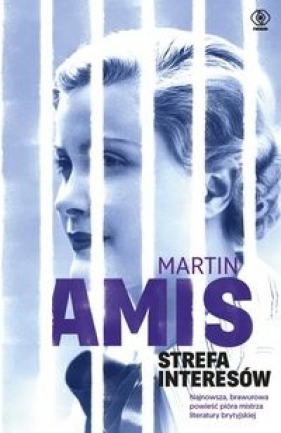 Strefa interesów - Martin Amis