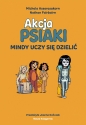 Akcja Psiaki. Tom 2. Mindy uczy się dzielić - Nathan Fairbairn