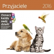 Przyjaciele. Kalendarz ścienny 2016 - Opracowanie zbiorowe