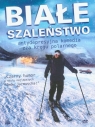 Białe szaleństwo