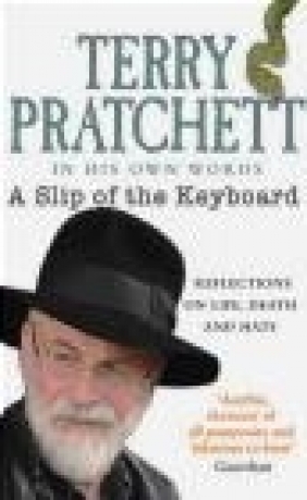 A Slip of the Keyboard Terry Pratchett