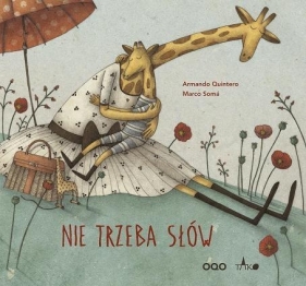 Nie trzeba słów - Armando Quintero, Marco Somá