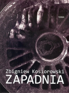 Zapadnia - Kosiorowski Zbigniew