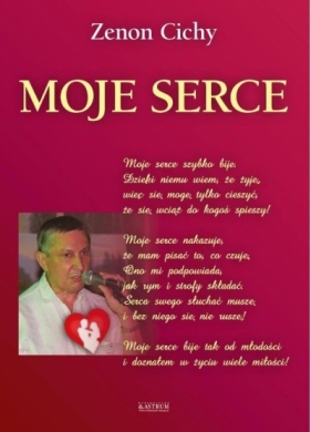 Moje serce - Zenon Cichy
