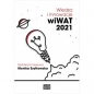 Wiedza i innowacje wiWAT 2021 - Monika Szyłkowska
