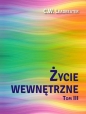 Życie wewnętrzne Tom 3 - Charles Webster Leadbeater