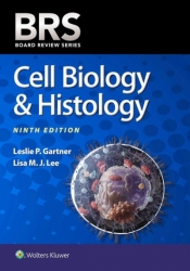 BRS Cell Biology & Histology - Lisa M.J. Lee, Leslie P. Gartner