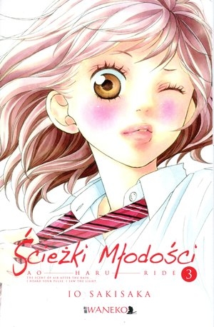 Ścieżki młodości. Ao Haru Ride. Tom 3