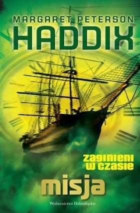 Misja Tom 3 - Peterson Haddix Margaret<br />