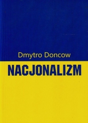 Nacjonalizm - Doncow Dmytro<br />