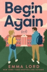 Begin Again wer. angielska Emma Lord