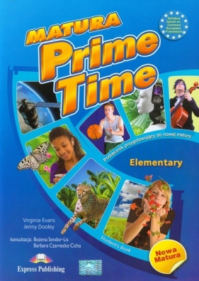 Matura Prime Time Elementary Student's Book + eBook - Evans Virginia, Dooley Jenny