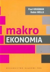 Makroekonomia - Krugman Paul, Wells Robin