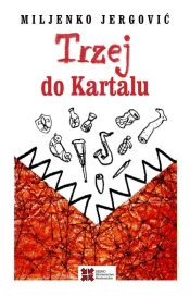 Trzej do Kartalu - Jergović Miljenko