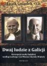 Dwaj ludzie z Galicji Koncepcja osoby ludzkiej według Ludwiga von Misesa Gniadek Jacek