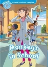 Oxford Read and Imagine 1 Monkeys In The School