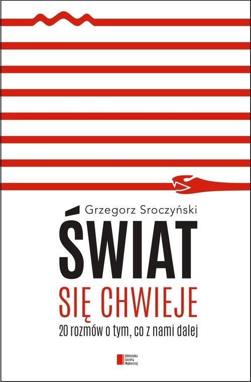 Świat się chwieje.