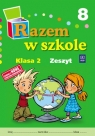 z.Razem w szkole SP KL 2. Ćwiczenia część 8 (stare wydanie) Małgorzata Warakomska