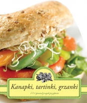 Kanapki tartinki grzanki - Opracowanie zbiorowe