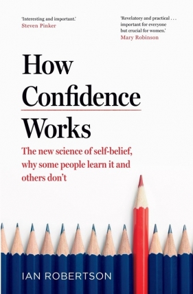 How Confidence Works - Robertson Ian