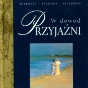 W dowód przyjaźni