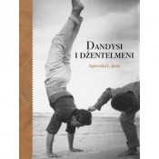 Dandysi i dżentelmeni - Agnieszka L. Janas