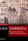 1204-Tajemnica IV wyprawy krzyżowej i podboju Konstantynopola Meschini Marco