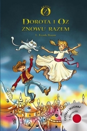 Dorota i Oz znowu razem - Lyman Frank Baum