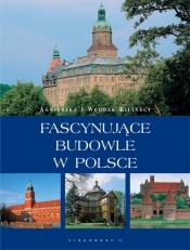 Fascynujące budowle w Polsce - Agnieszka Bilińska