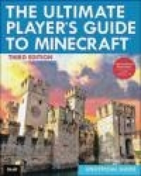 The Ultimate Player's Guide to Minecraft Stephen O'Brien
