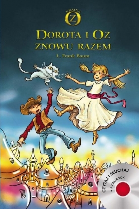 Dorota i Oz znowu razem - Baum Lyman Frank