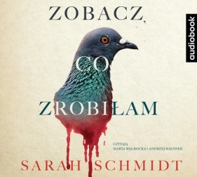 Zobacz, co zrobiłam (Audiobook) - Schmidt Sarah