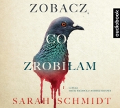 Zobacz, co zrobiłam (Audiobook) - Schmidt Sarah