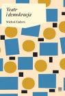 Teatr i demokracja Michał Zadara