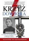 Krzyż Dowbora - o zmaganiach Polaków...