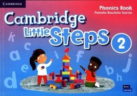 Cambridge Little Steps 2. Phonics Book. American English - Pamela Bautista García