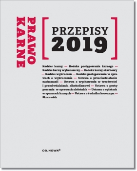 Prawo Karne Przepisy 2019 - Kaszok Agnieszka