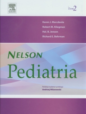 Pediatria Nelson Tom 2 - Robert M. Kliegman, Hal B. Jenson, Karen J. Marcdante