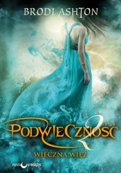 Podwieczność Tom 2 Wieczna więź